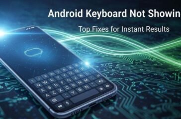 android-keyboard-not-showing-top-fixes-for-instant-results
