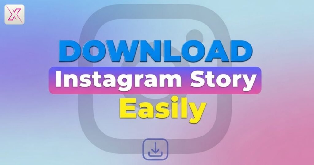 download-instagram-story-easily