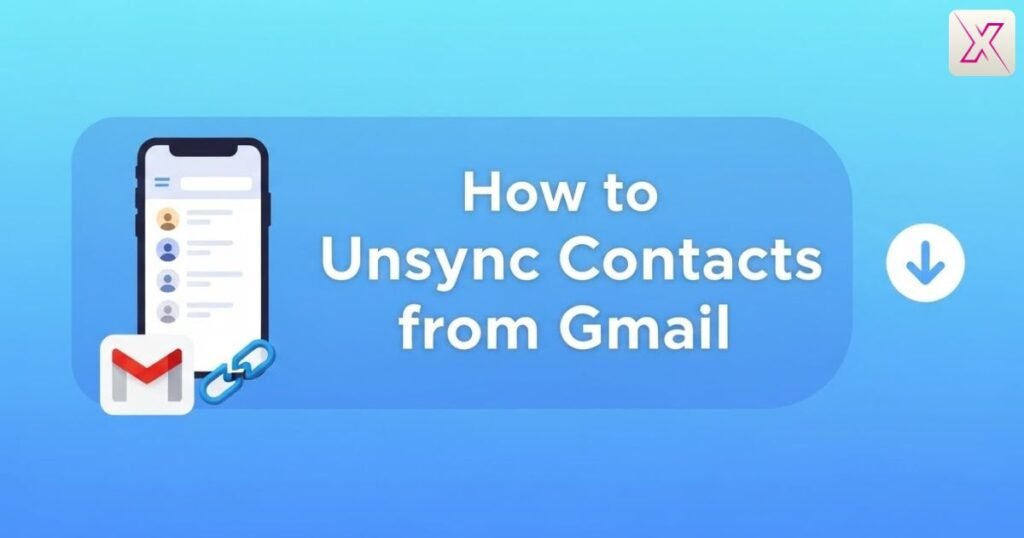 how-to-unsync-contacts-from-gmail