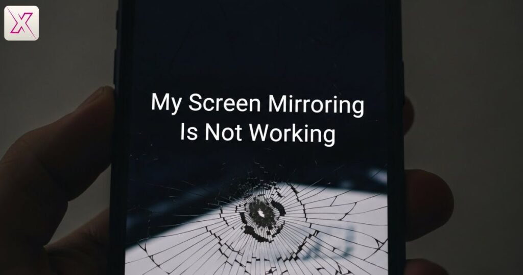 my-screen-mirroring-is-not-working