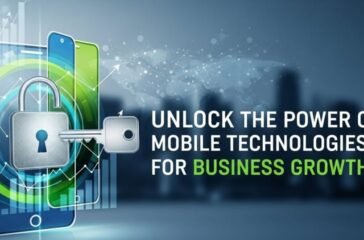unlock-the-power-of-mobile-technologies-for-business-growth