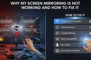 why-my-screen-mirroring-is-not-working-and-how-to-fix-it