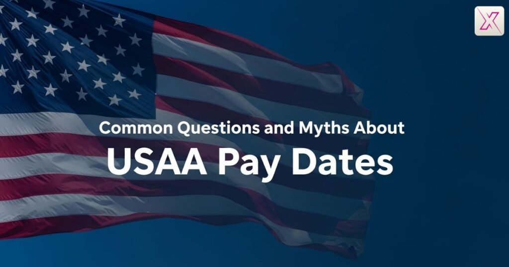 common-questions-and-myths-about-usaa-pay-dates