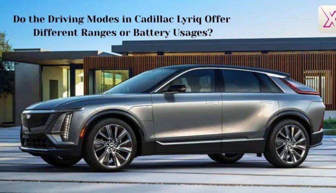 do-the-driving-modes-in-cadillac-lyriq-offer-different-ranges-or-battery-usages