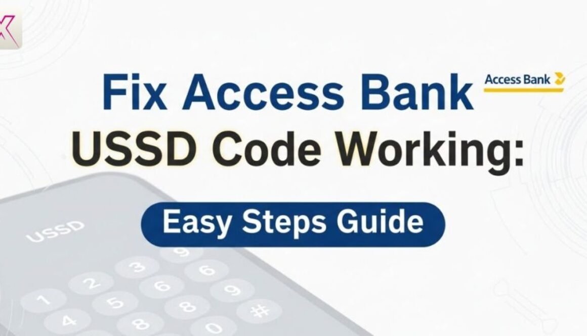 fix-access-bank-ussd-code-not-working-easy-steps-guide