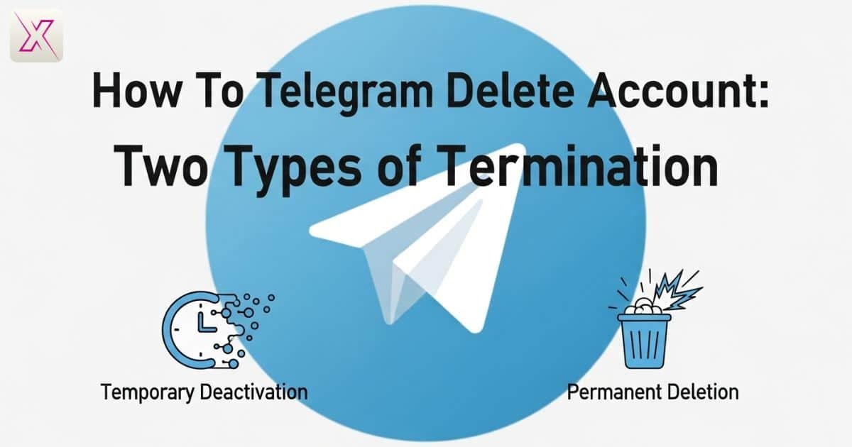 how-to-telegram-delete-account-two-types-of-termination