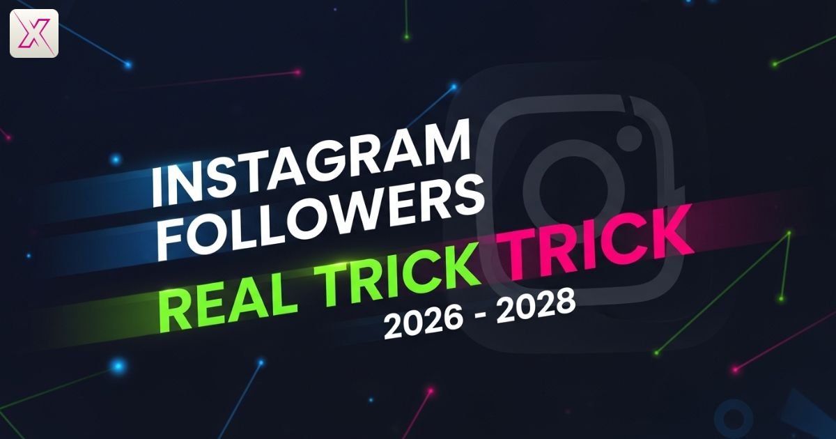 instagram-followers-real-trick-2026-–-2028