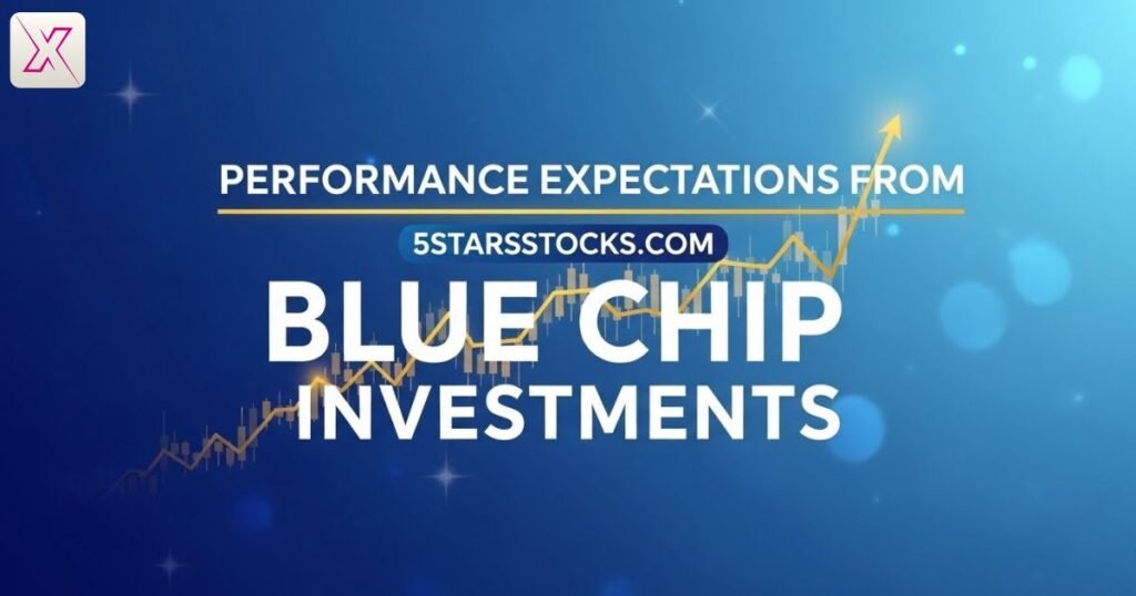 performance-expectations-from-5starsstockscom-blue-chip-investments