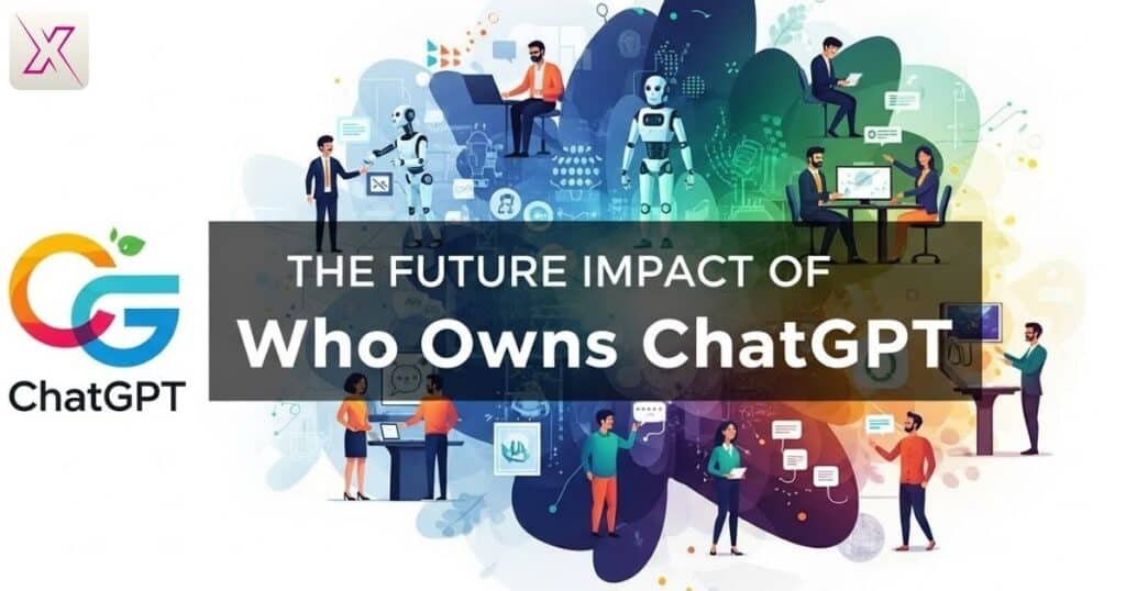 the-future-impact-of-who-owns-chatgpt