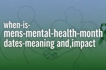 when-is-mens-mental-health-month-dates-meaning-and-impact
