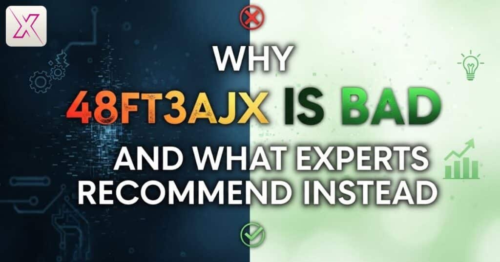 why-48ft3ajx-is-bad-and-what-experts-recommend-instead