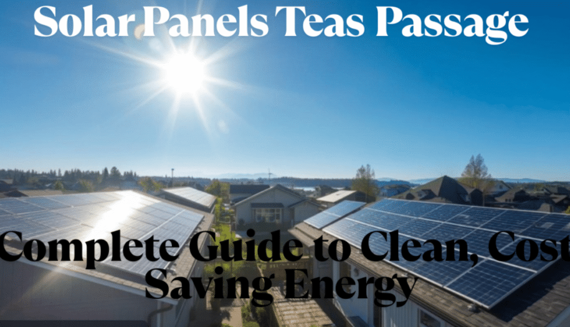Solar Panels Teas Passage